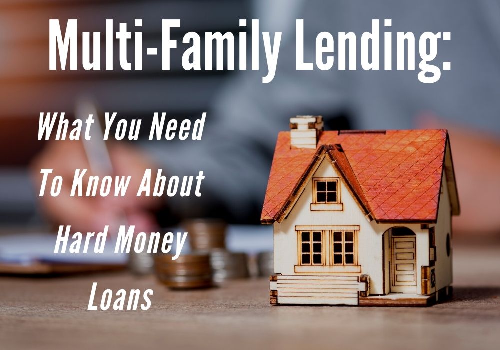 Multi-Family Lending: What You Need To Know About Hard Money Loans in Toronto, ON